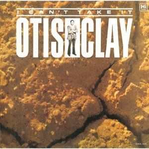 CD Shop - OTIS CLAY I CAN\