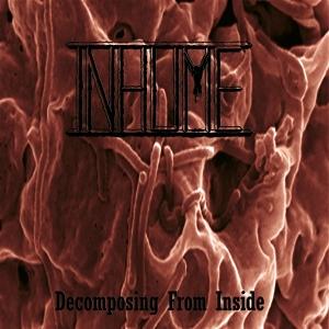CD Shop - INHUME DECOMPOSING FROM INSIDE