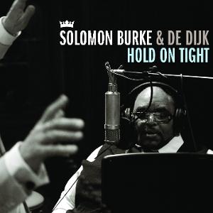 CD Shop - SOLOMON BURKE,DE DIJK HOLD ON TIGHT