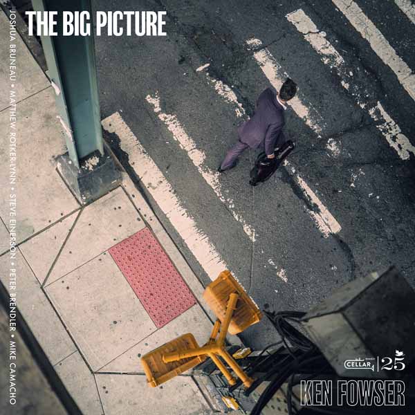 CD Shop - KEN FOWSER THE BIG PICTURE
