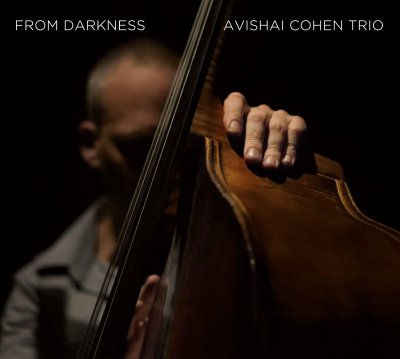 CD Shop - AVISHAI COHEN TRIO FROM DARKNESS