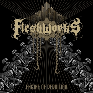 CD Shop - FLESHWORKS ENGINE OF PERDITION