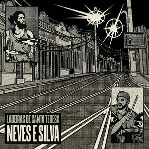 CD Shop - NEVES E SILVA LADEIRAS DE SANTA TERESA