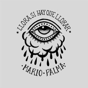 CD Shop - MARIO PALMA LLORA SI HAY QUE LLORAR