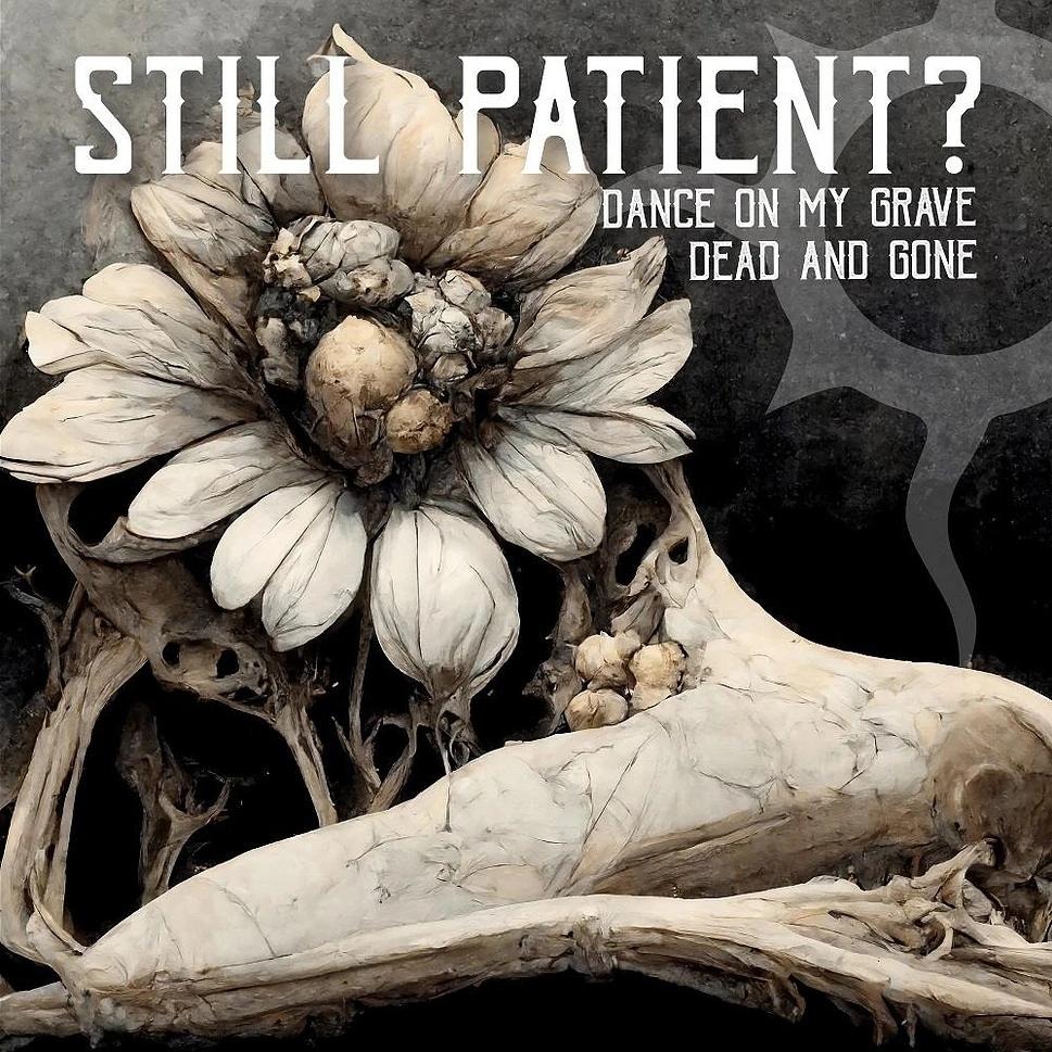 CD Shop - STILL PATIENT? 7-DANCE ON MY GRAVE
