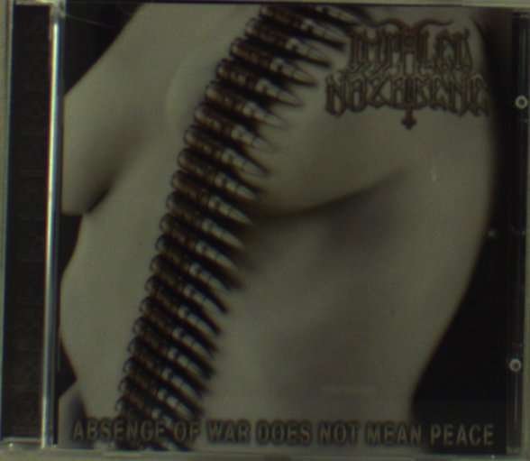 CD Shop - IMPALED NAZARENE ABSENCE OF WAR DOES NOT