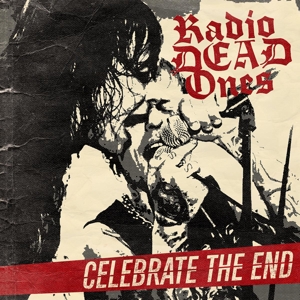 CD Shop - RADIO DEAD ONES CELEBRATE THE END