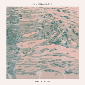 CD Shop - SAN ANTONIO KID 7-MYSTIC WAVES
