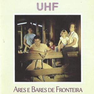 CD Shop - UHF ARES E BARES DE FRONTEIRA