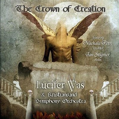 CD Shop - LUCIFER WAS CROWN OF CREATION