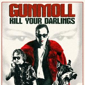 CD Shop - GUNMOLL KILL YOUR DARLINGS