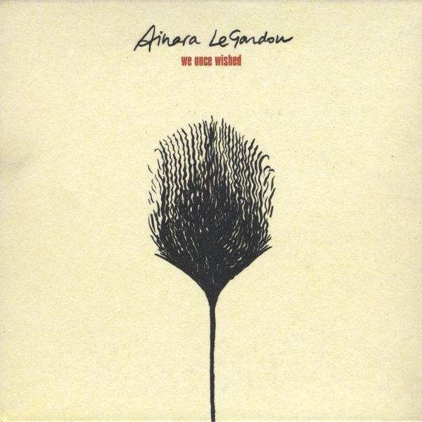 CD Shop - AINARA LEGARDON WE ONCE WISHED
