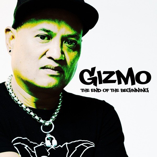 CD Shop - DJ GIZMO END OF THE BEGINNING