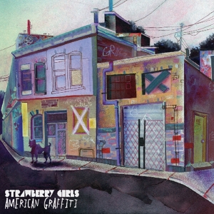 CD Shop - STRAWBERRY GIRLS AMERICAN GRAFFITI