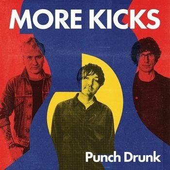 CD Shop - MORE KICKS PUNCH DRUNK