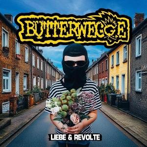 CD Shop - DER BUTTERWEGGE LIEBE & REVOLTE