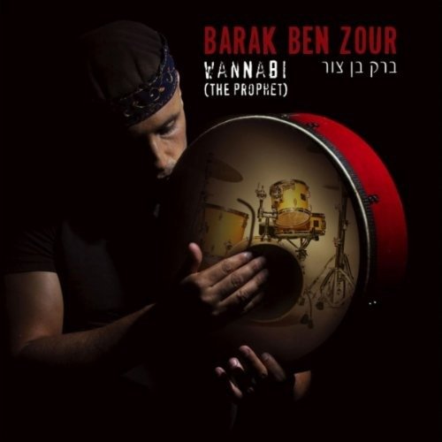 CD Shop - BARAK BEN ZOUR WANNABI