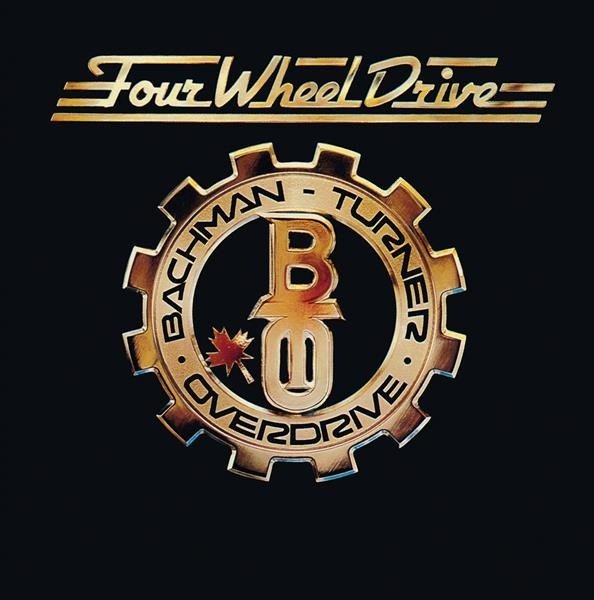 CD Shop - BACHMAN-TURNER OVERDRIVE FOUR WHEEL DRIVE