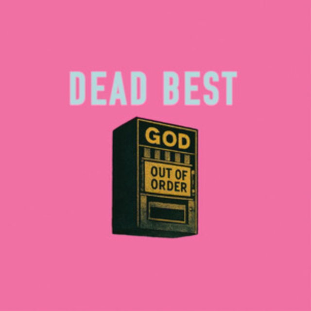 CD Shop - DEAD BEST GOD OUT OF ORDER
