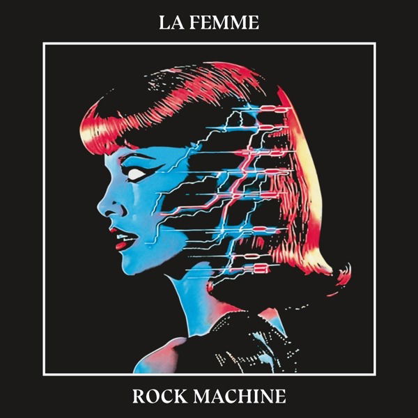 CD Shop - LA FEMME ROCK MACHINE