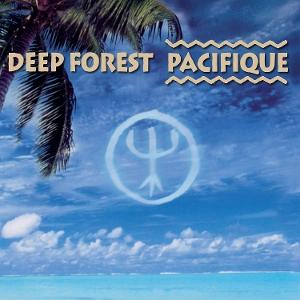 CD Shop - DEEP FOREST PACIFIQUE