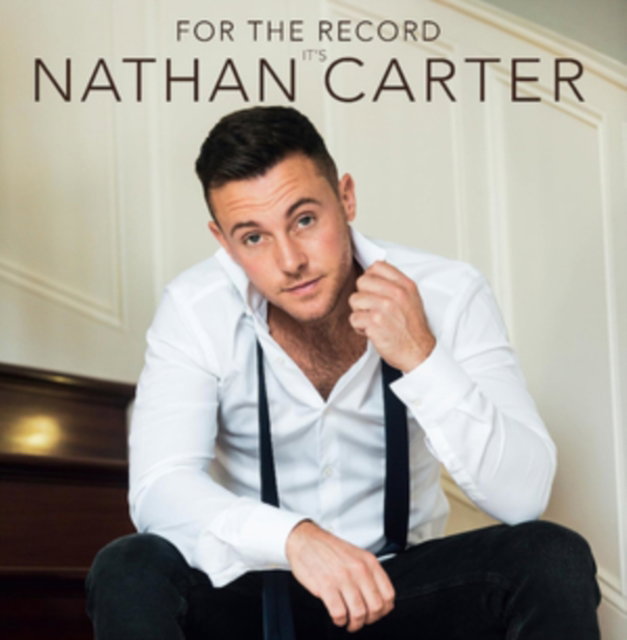CD Shop - NATHAN CARTER FOR THE RECORD IT\
