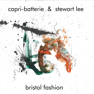 CD Shop - CAPRI-BATTERIE & STEWART LEE BRISTOL FASHION