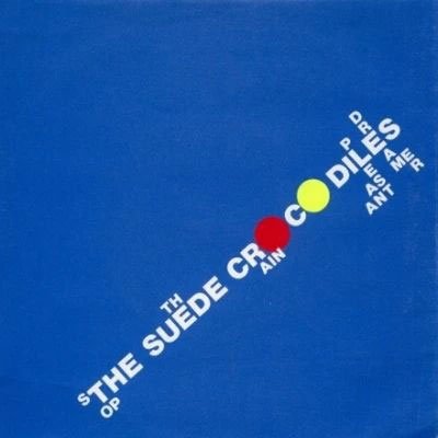 CD Shop - SUEDE CROCODILES 7-STOP THE RAIN (BLUE)