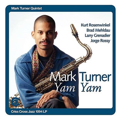 CD Shop - MARK (QUINTET) TURNER Mark (quintet) Turner - Yam Yam