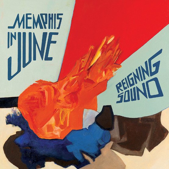 CD Shop - REIGNING SOUND MEMPHIS IN JUNE