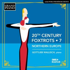 CD Shop - GOTTLIEB WALLISCH 20TH CENTURY FOXTROTS,...