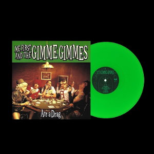 CD Shop - ME FIRST AND THE GIMME GIMMES ARE A DRAG