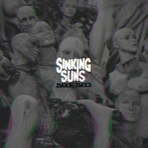CD Shop - SINKING SUNS DARK DAYS