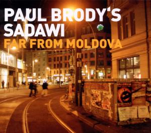CD Shop - PAUL -SADAWI- BRODY FAR FROM MOLDOVA