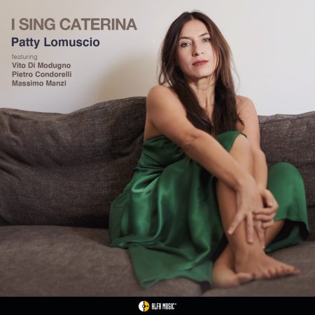 CD Shop - PATTY LOMUSCIO I SING CATERINA