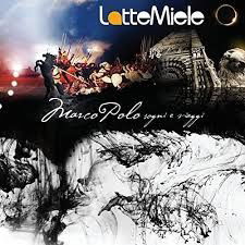 CD Shop - LATTE E MIELE MARCO POLO SOGNI E VIAGGI