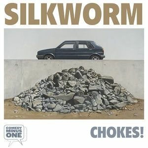 CD Shop - SILKWORM CHOKES!