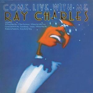 CD Shop - RAY CHARLES COME LIVE WITH ME