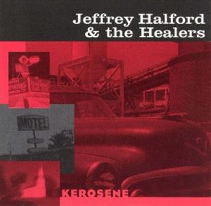 CD Shop - JEFFREY HALFORD AND THE HEALERS KEROSENE