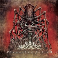 CD Shop - SOUL MASSACRE PURGATORY SYSTEM