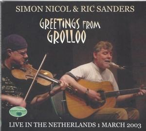 CD Shop - SIMON NICOL,RIC SANDERS GREETINGS FROM GROLLOO LIVE IN THE NETHERLANDS (1ST MARCH 2003)