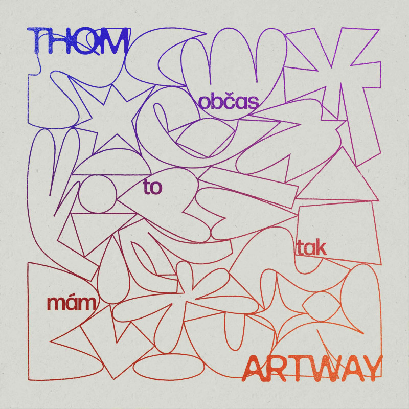 CD Shop - ARTWAY THOM OBČAS TO TAK MÁM