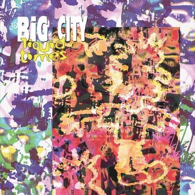 CD Shop - BIG CITY LIQUID TIMES