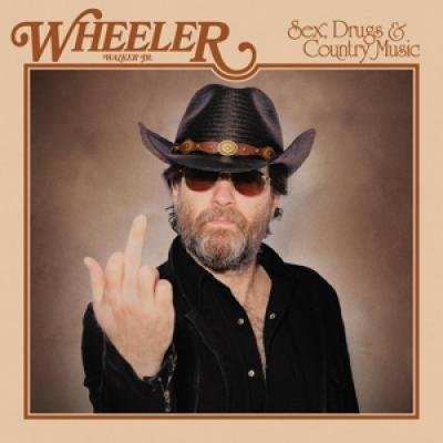 CD Shop - WHEELER -JR- WALKER SEX, DRUGS & COUNTRY MUSIC