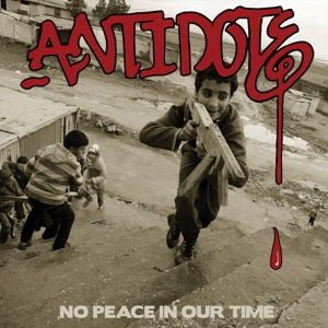 CD Shop - ANTIDOTE NO PEACE IN OUR TIME