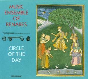 CD Shop - MUSIC ENSEMBLE OF BENARES CIRCLE OF THE DAY