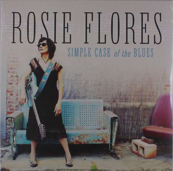 CD Shop - ROSIE FLORES SIMPLE CASE OF THE BLUES
