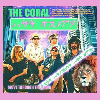 CD Shop - CORAL, THE MOVE THROUGH THE DAWN L