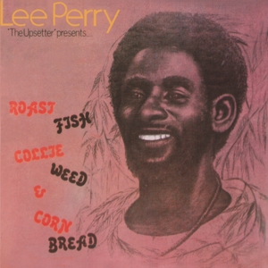 CD Shop - LEE PERRY ROAST FISH COLLIE WEED...