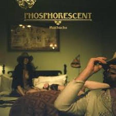 CD Shop - PHOSPHORESCENT MUCHACHO